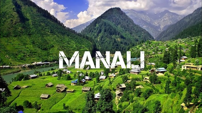 Best Places to Visit in Manali: The Perfect Blend of Adventure and Serenity